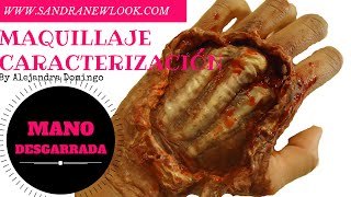 Mano desgarrada - Maquillaje