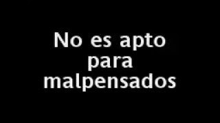 No apto para mal pensados